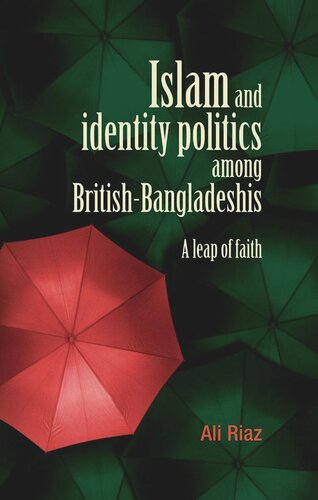 Islam and identity politics among British-Bangladeshis: A leap of faith