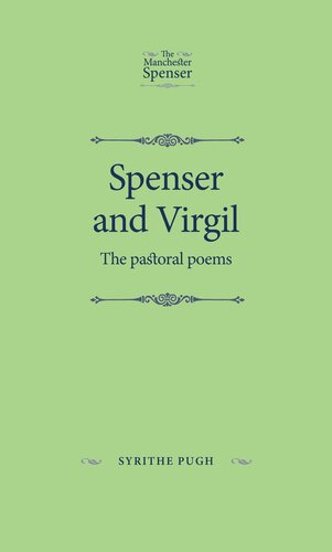 Spenser and Virgil: The pastoral poems