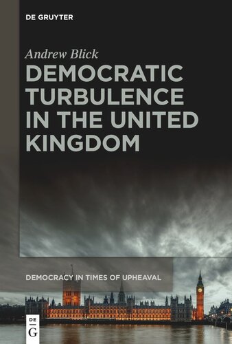 Democratic Turbulence in the United Kingdom