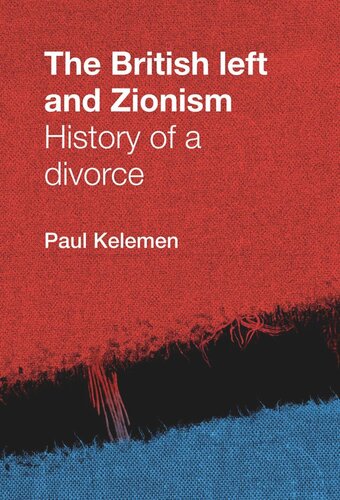 The British left and Zionism: History of a divorce