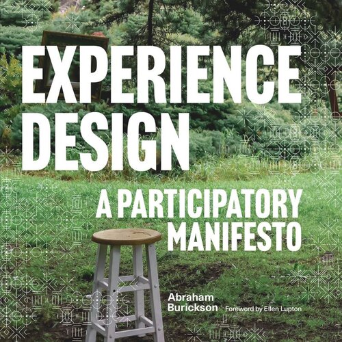 Experience Design: A Participatory Manifesto