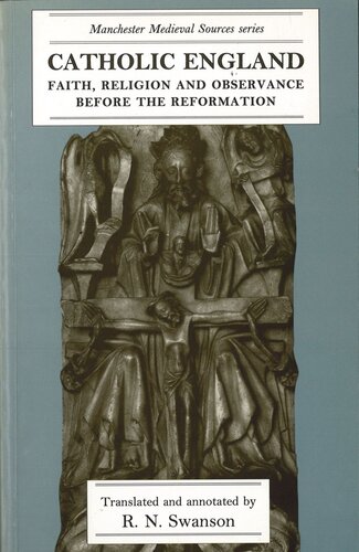 Catholic England: Faith, religion and observance before the Reformation