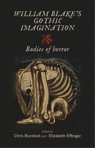 William Blake's Gothic imagination: Bodies of horror