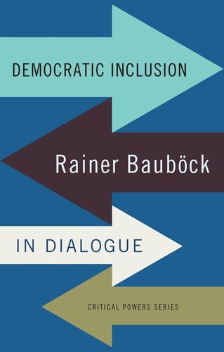 Democratic inclusion: Rainer Bauböck in dialogue