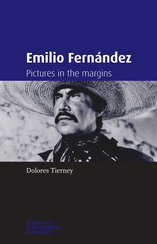 Emilio Fernández: Pictures in the margins