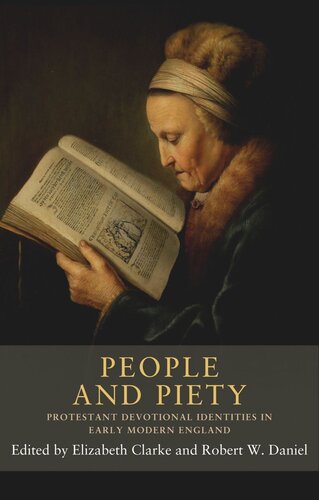 People and piety: Protestant devotional identities in early modern England