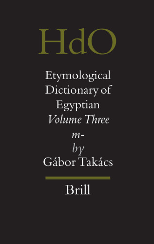 Etymological Dictionary of Egyptian (Volume 3: m-)