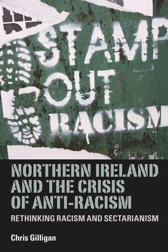 Northern Ireland and the crisis of anti-racism: Rethinking racism and sectarianism