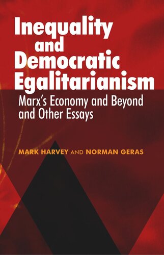 Inequality and Democratic Egalitarianism: 'Marx's Economy and Beyond' and Other Essays