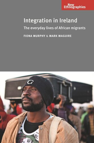 Integration in Ireland: The everyday lives of African migrants
