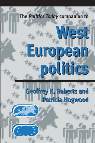 The politics today companion to West European Politics