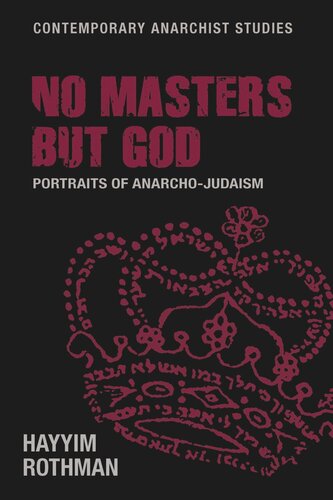 No masters but God: Portraits of anarcho-Judaism