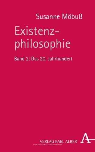 Existenzphilosophie: Das 20. Jahrhundert