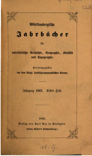 Württembergische Jahrbücher für Vaterländische Geschichte, Geographie, Statistik und Topographie