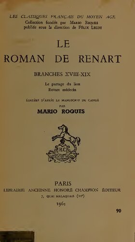 Le Roman de Renart : Branches XVIII-XIX : Le Partage du lion, Renart médecin