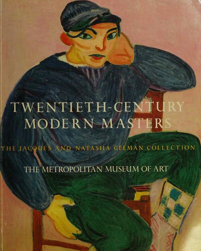 Title: Twentiethcentury modern masters The Jacques and Na
