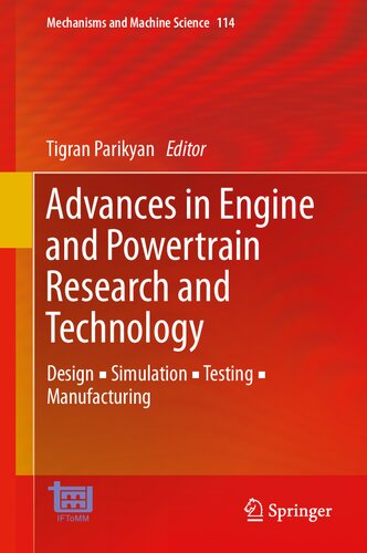 Advances in Engine and Powertrain Research and Technology: Design, Simulation, Testing, Manufacturing
