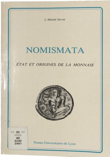 Nomismata. État et origines de la monnaie