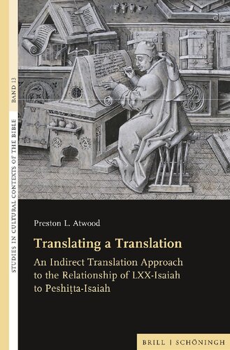 Translating a Translation: An Indirect Translation Approach to the Relationship of LXX-Isaiah to Peshiṭta-Isaiah