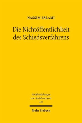 Die Nichtöffentlichkeit des Schiedsverfahrens