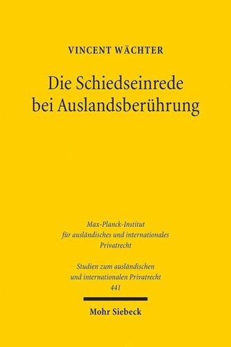 Die Schiedseinrede bei Auslandsberührung