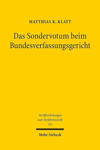 Das Sondervotum beim Bundesverfassungsgericht