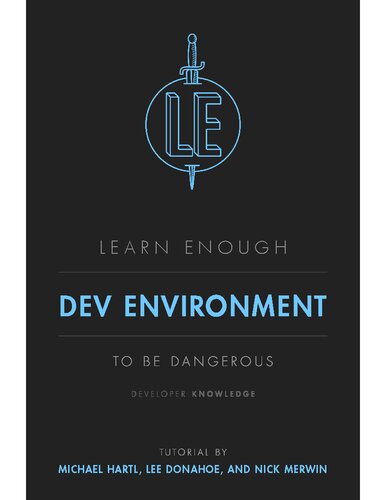 Learn Enough Dev Environment to Be Dangerous