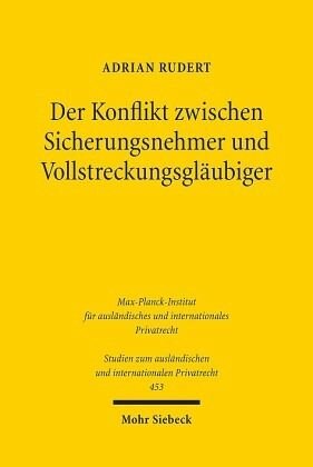 Der Konflikt zwischen Sicherungsnehmer und Vollstreckungsgläubiger: Eine rechtsvergleichende Studie zu Sicherungseigentum nach deutschem und security interest nach kanadischem Recht. Dissertationsschrift