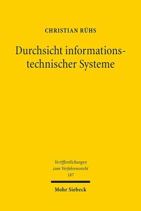 Durchsicht informationstechnischer Systeme: § 110 Abs. 3 StPO im Lichte des IT-Grundrechts. Dissertationsschrift