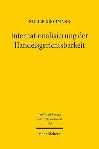Internationalisierung der Handelsgerichtsbarkeit: Eine Frage des Managements