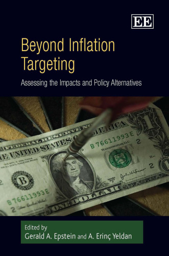 Beyond Inflation Targeting: Assessing the Impacts and Policy Alternatives