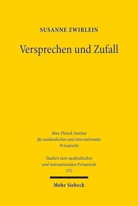 Versprechen und Zufall: Eine historisch-vergleichende Studie zur Gefahrtragung beim Kauf beweglicher Sachen im englischen und deutschen Recht. Dissertationsschrift