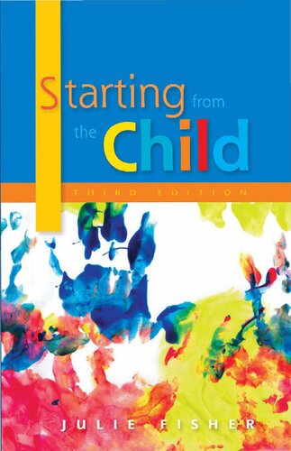 Starting from the Child: Teaching and Learning in the Foundation Stage
