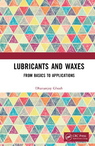 Lubricants and Waxes. From Basics to Applications