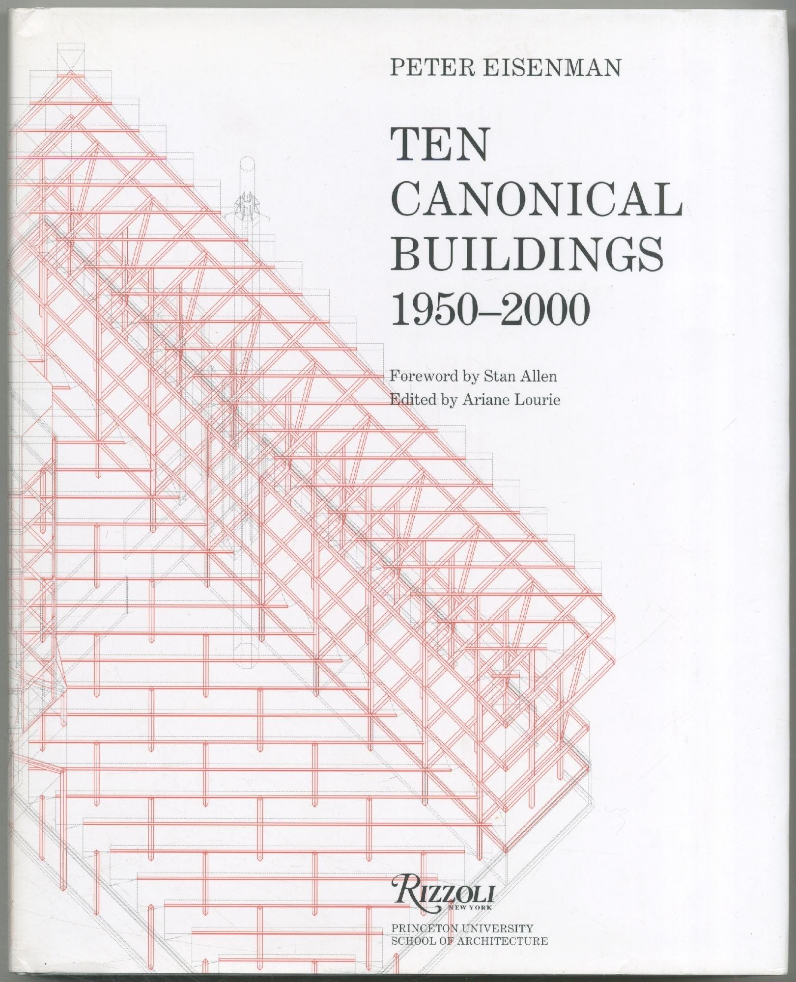 Ten Canonical Buildings: 1950-2000
