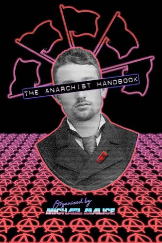 The anarchist handbook