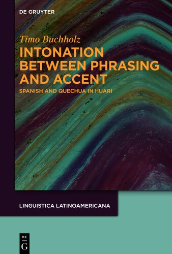 Intonation between phrasing and accent: Spanish and Quechua in Huari