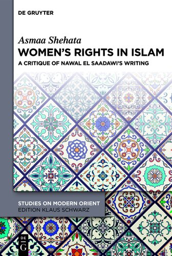 Women’s Rights in Islam: A Critique of Nawal El Saadawi’s Writing