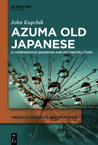 Azuma Old Japanese: A Comparative Grammar and Reconstruction