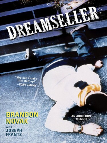 Dreamseller: An Addiction Memoir
