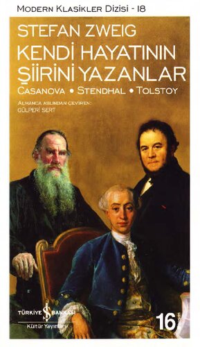 Kendi Hayatının Şiirini Yazanlar: Casanova, Stendhal, Tolstoy