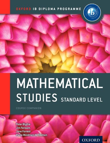 IB Diploma Program Course Companion Mathematical Studies Standard Level (SL)