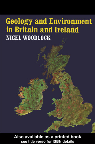Geology And Environment In Britain And Ireland