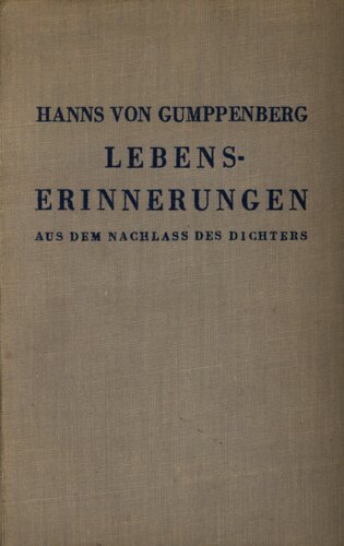 Lebenserinnerungen : Aus dem Nachlass des Dichters
