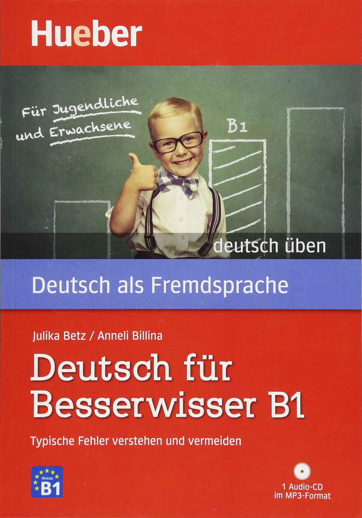 Deutsch für Besserwisser B1: Typische Fehler verstehen und vermeiden / Buch mit MP3-CD