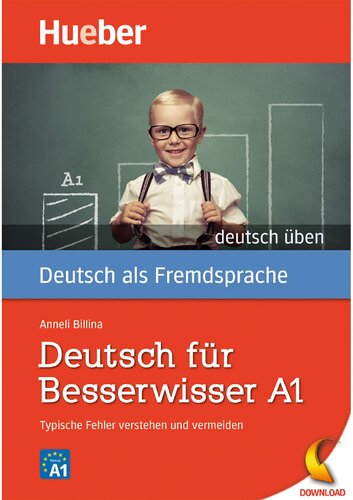 Deutsch für Besserwisser A1: Typische Fehler verstehen und vermeiden / Buch mit MP3-CD