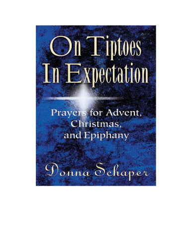 On Tiptoes in Expection: Prayers for Advent, Christmas, and Epiphany