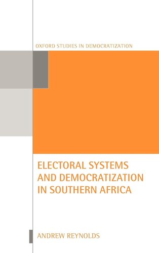 Electoral Systems and Democratization in Southern Africa (Oxford Studies in Democratization)