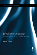 EU Rule of Law Promotion: Judiciary Reform in the Western Balkans