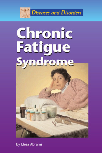 Diseases and Disorders - Chronic Fatigue Syndrome